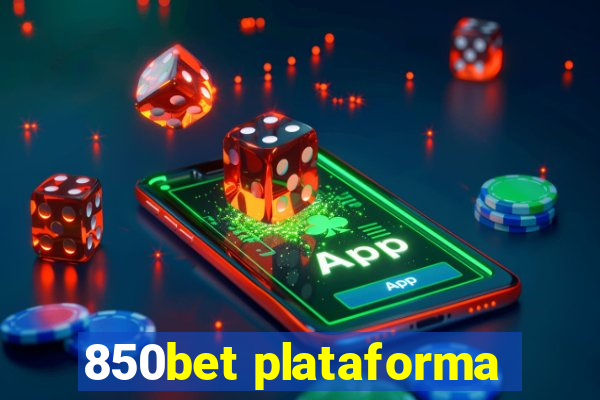 850bet plataforma